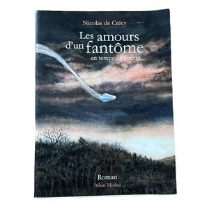 Les Amours d'un fantôme en temps de guerre Book